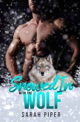 Snowed In with the Wolf 1948455358 Book Cover