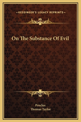 On The Substance Of Evil 1169244408 Book Cover