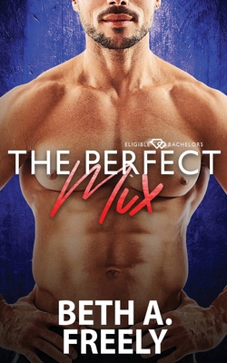 The Perfect Mix B0D2Z4KWHH Book Cover