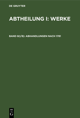 Abhandlungen Nach 1781 [German] 3112334477 Book Cover