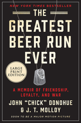 The Greatest Beer Run Ever: A Memoir of Friends... [Large Print] 0062999931 Book Cover