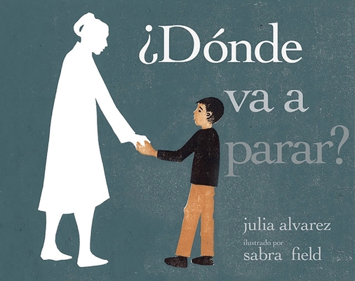 ¿Dónde Va a Parar? [Spanish] 1609807170 Book Cover