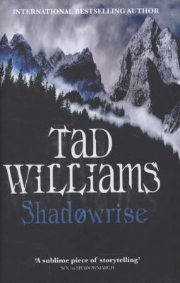 Shadowrise. Tad Williams 1841492930 Book Cover