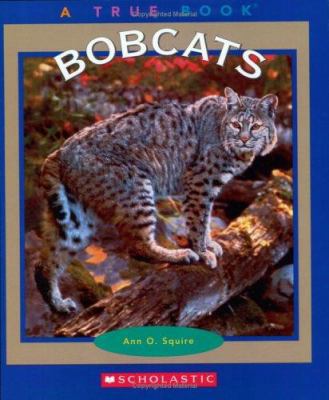 Bobcats (True Books) 0516279319 Book Cover
