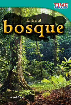 Entra Al Bosque [Spanish] 1433344491 Book Cover