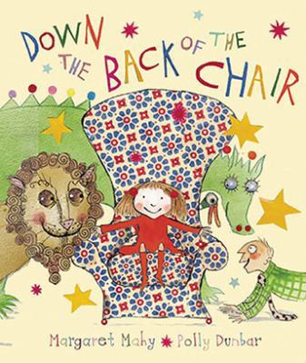 Down the Back of the Chair 1845076028 Book Cover