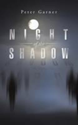 Night of the Shadow 1504937074 Book Cover