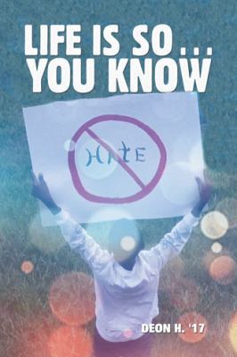 Life Is So . . . You Know 1546207198 Book Cover