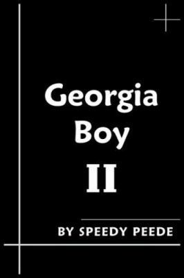 Georgia Boy II 1418493686 Book Cover
