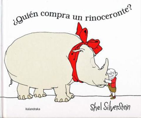 Quien Compra un Rinoceronte? [Spanish] 8484649180 Book Cover