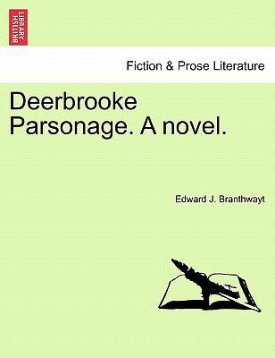 Deerbrooke Parsonage. a Novel. 124140237X Book Cover