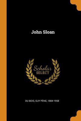 John Sloan 0353388963 Book Cover
