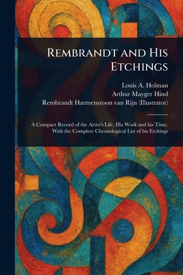 Rembrandt and His Etchings 1023365146 Book Cover