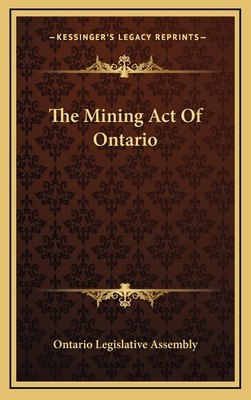 The Mining Act of Ontario 1163834734 Book Cover