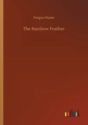 The Rainbow Feather 3752351985 Book Cover