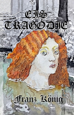 Eis Tragodie [German] B0DXD4MYQK Book Cover
