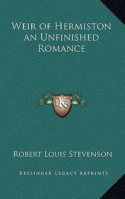 Weir of Hermiston an Unfinished Romance 1163215066 Book Cover