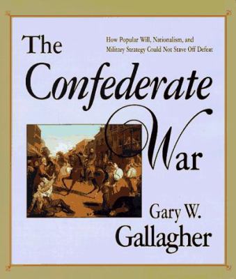 The Confederate War: , 067416055X Book Cover