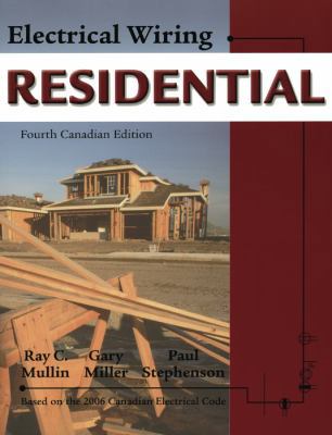 Electrical Wiring: Residential 4th Canadian Edi... 0176252487 Book Cover