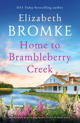 Home to Brambleberry Creek: An absolutely gorge... 1803146494 Book Cover