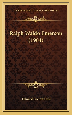 Ralph Waldo Emerson (1904) 116422526X Book Cover