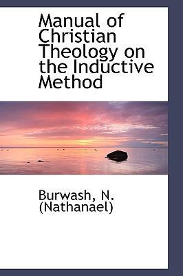 Manual of Christian Theology on the Inductive M... 1113479116 Book Cover