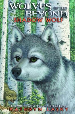 Wolves of the Beyond #2: Shadow Wolf 0545093120 Book Cover