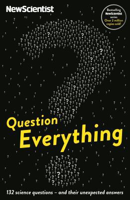Question Everything: 132 Science Questions - an... 1781254680 Book Cover