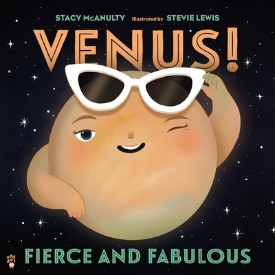 Venus! Fierce and Fabulous 1250334470 Book Cover