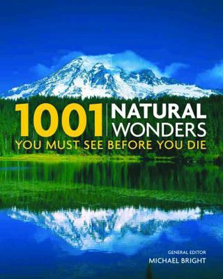 1001 Natural Wonders You Must See Before You Die 0785835830 Book Cover