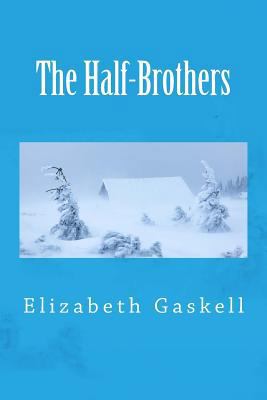 The Half-Brothers 1517659221 Book Cover