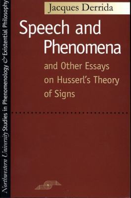 Speech and Phenomena: And Other Essays on Husse... 081010590X Book Cover