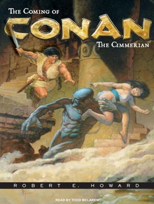 The Coming of Conan the Cimmerian: The Original... 1400162238 Book Cover