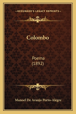 Colombo: Poema (1892) [Portuguese] 1168166217 Book Cover