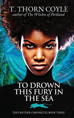 To Drown This Fury in the Sea 1946476358 Book Cover