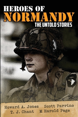 Heroes of Normandy The Untold Stories 1087834295 Book Cover