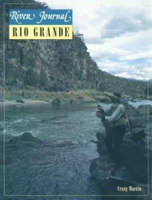 River Journal: Rio Grande 1571880895 Book Cover