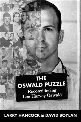 Oswald Puzzle: Reconsidering Lee Harvey Oswald 1510783407 Book Cover