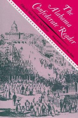 The Alabama Confederate Reader (Library of Alab... 0817305955 Book Cover