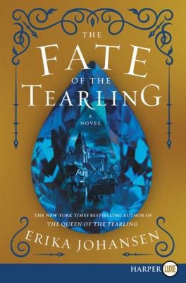 The Fate of the Tearling [Large Print] 0062467158 Book Cover