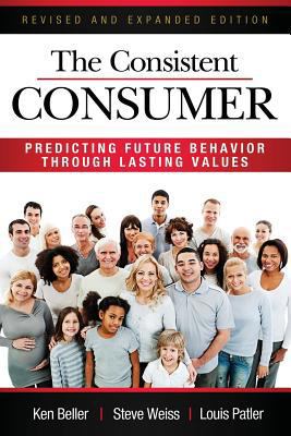 The Consistent Consumer Revised and Expanded 0980138299 Book Cover
