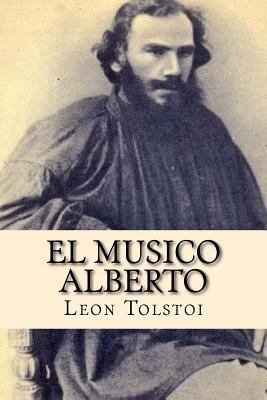 El musico Alberto [Spanish] 1532823703 Book Cover