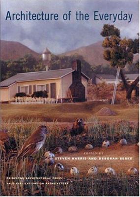 Architecture of the Everyday 1568981147 Book Cover