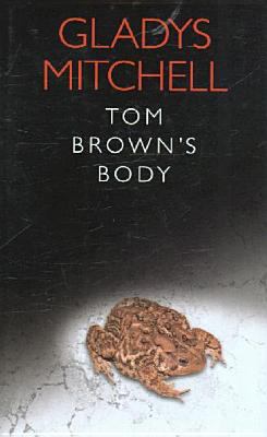 Tom Brown's Body 1405685298 Book Cover