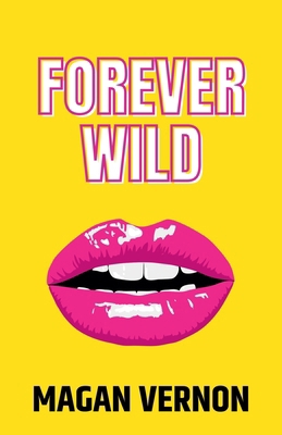Forever Wild B09743YYLR Book Cover