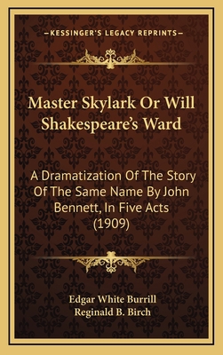 Master Skylark or Will Shakespeare's Ward: A Dr... 1164264133 Book Cover