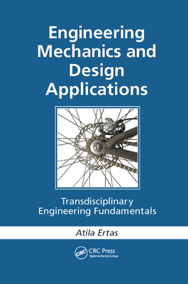 Engineering Mechanics and Design Applications: ... 1138382051 Book Cover