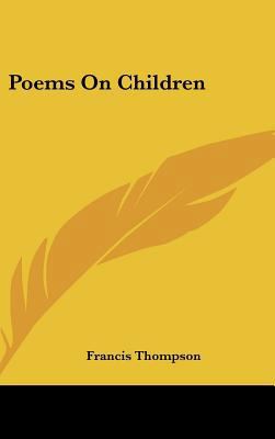 Poems on Children 116158272X Book Cover