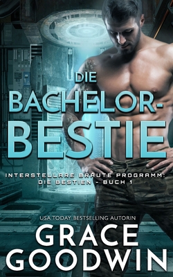 Die Bachelor-Bestie (Interstellare BraÌˆute Pro... [German] 1795926139 Book Cover