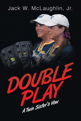 Double Play: A Twin Sister's Vow 1663276366 Book Cover